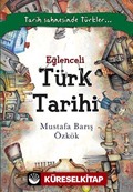 Eğlenceli Türk Tarihi