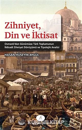 Zihniyet, Din ve İktisat