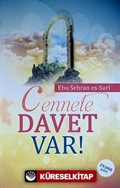 Cennete Davet Var!