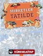 Nerede Bu Mirketler - Mirketler Tatilde / Gizlenmiş Mirketleri Bul