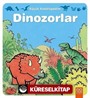 Küçük Ansiklopedim - Dinozorlar