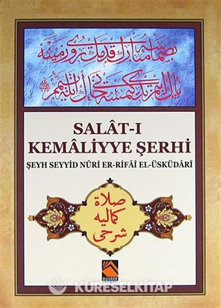 Salat-ı Kemaliyye Şerhi (Cep Boy)