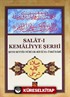 Salat-ı Kemaliyye Şerhi (Cep Boy)