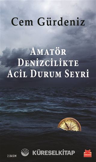 Amatör Denizcilikte Acil Durum Seyri