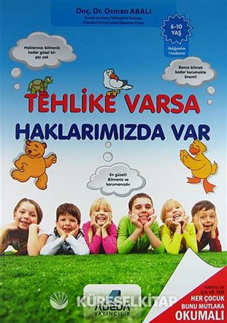 Tehlike Varsa Haklarımızda Var (6-10 yaş)