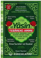 41 Yasin Tebareke - Amme Kısa Sureler ve Dualar Kolay Okunan Bilgisayar Hatlı Türkçe Okunuşlu (Kod:059)