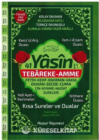 41 Yasin Tebareke - Amme Kısa Sureler ve Dualar Kolay Okunan Bilgisayar Hatlı Türkçe Okunuşlu (Kod:059)