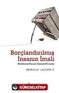 Borçlandırılmış İnsanın İmali