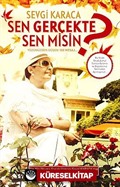 Sen Gerçekte Sen Misin?