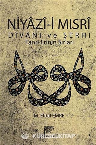 Niyazi-i Mısri Divanı ve Şerhi (Kitap Kağıdı)