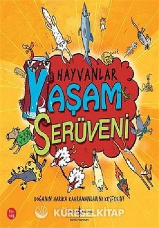 Hayvanlar / Yaşam Serüveni