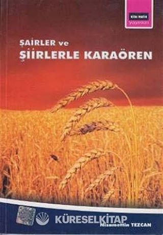Şairler ve Şiirlerle Karaören