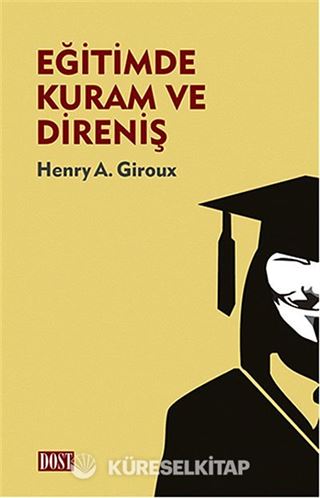 Eğitimde Kuram ve Direniş
