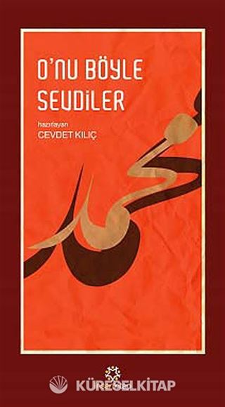 O'nu Böyle Sevdiler