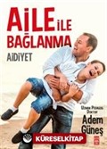 Aile ile Bağlanma: Aidiyet