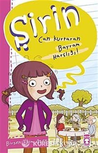 Şirin - Can Kurtaran Bayram Harçlığı