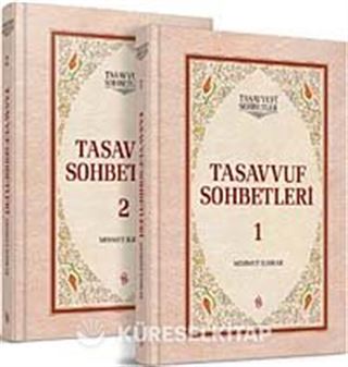 Tasavvuf Sohbetleri 1-2