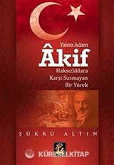 Yalnız Adam Akif