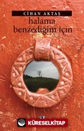 Halama Benzediğim İçin