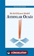 Bir Sivil Siyaset Modeli Aydınlar Ocağı