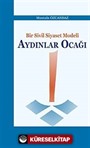 Bir Sivil Siyaset Modeli Aydınlar Ocağı