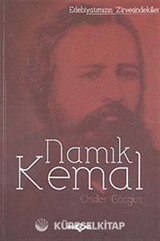 Namık Kemal / Edebiyatımızın Zirvesindekiler