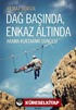 Dağ Başında Enkaz Altında