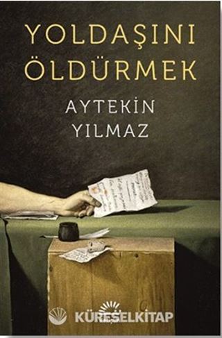 Yoldaşını Öldürmek