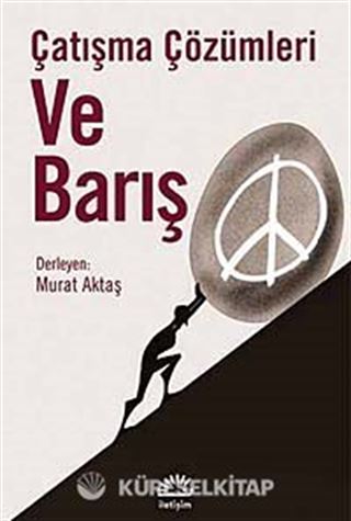 Çatışma Çözümleri ve Barış