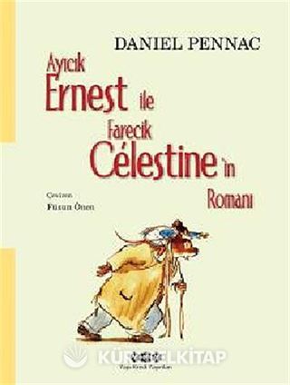 Ayıcık Ernest İle Farecik Celestine'in Romanı