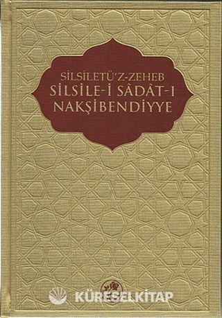 Silsiletü'z-Zeheb Silsile-i Sadat-ı Nakşibendiyye
