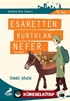 Esaretten Kurtulan Nefer Saka Hüseyin / Çanakkale'nin Kahramanları -1