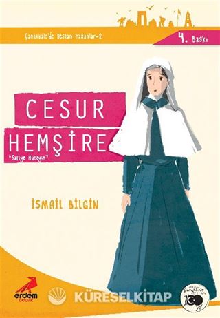 Cesur Hemşire Safiye Hüseyin / Çanakkale'nin Kahramanları -7