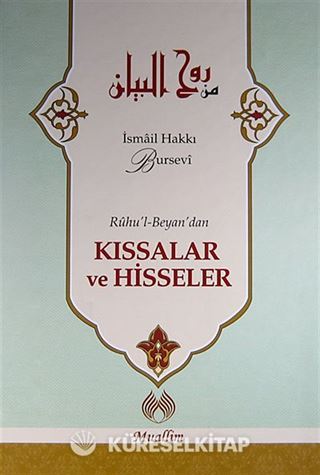 Ruhu'l-Beyan'dan Kıssalar ve Hisseler