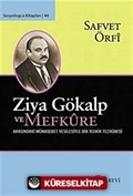 Ziya Gökalp ve Mefkure Arasındaki Münasebet Vesilesiyle Bir Tedkik Tecrübesi