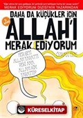 Daha da Küçükler İçin Allah'ı Merak Ediyorum - 5