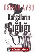 Kargaların Çığlığı