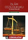 İslam Ceza Hukuku ve İnsani Esasları