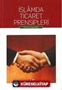 İslam'da Ticaret Prensipleri