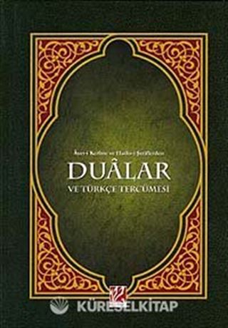 Ayet-i Kerime ve Hadis-i Şeriflerden Dualar ve Türkçe Tercümesi (Orta Boy)