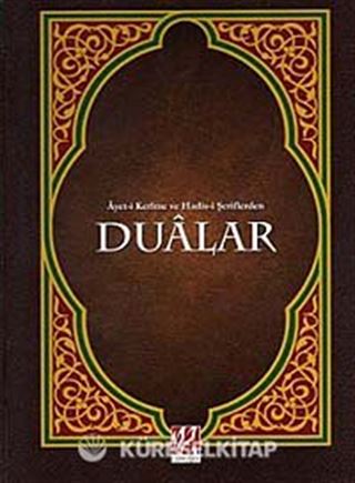 Ayet-i Kerime ve Hadis-i Şeriflerden Dualar (Orta Boy)