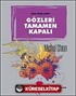 Gözleri Tamamen Kapalı - Eyes Wide Shut