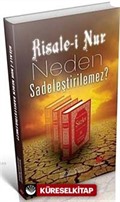 Risale-i Nur Neden Sadeleştiremez? (Kod:5514)