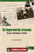 İki İmparatorluk Arasında Rusyalı Müslüman Türkler