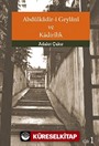 Abdülkadir-i Geylani ve Kadirilik (Cilt 1)