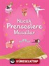 Küçük Prenseslere Masallar