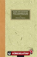 Hadis Rivayetinde Ravi Tasarrufları ve Doğurduğu Problemler