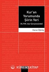 Kur'an Yorumunda Şiirin Yeri (II./VIII. Asır Çerçevesinde)
