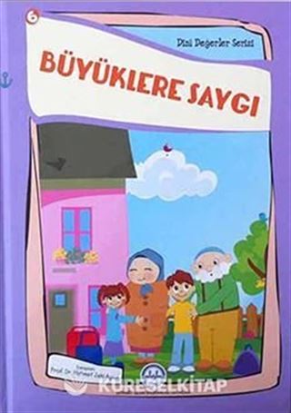 Büyüklere Saygı / Dini Değerler Serisi