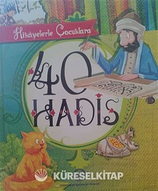 Hikayelerle Çocuklara 40 Hadis